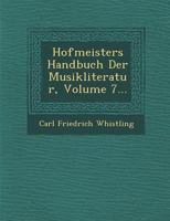 Hofmeisters Handbuch Der Musikliteratur, Volume 7... 1249979862 Book Cover