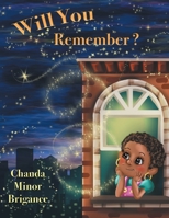 Will You Remember? 1039134467 Book Cover