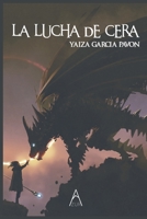 La lucha de cera 841889010X Book Cover