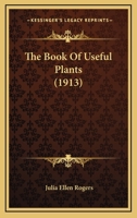 The Book Of Useful Plants 1010112821 Book Cover