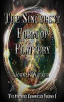 The Sincerest Form of Flattery 0615721532 Book Cover