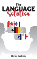 THE LANGUAGE SOLUTION B0BYV1TF55 Book Cover
