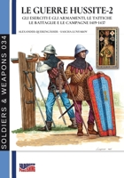 Le guerre Hussite - Vol. 2 (Soldiers & Weapons) (Italian Edition) 8893275619 Book Cover