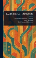 Tales From Tennyson 1023391279 Book Cover