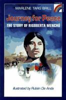 Journey for Peace: The Story of Rigoberta Menchu (Rainbow Biography) 0525675248 Book Cover