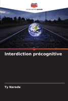 Interdiction précognitive (French Edition) 6208569028 Book Cover