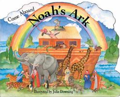 Come Aboard Noah's Ark (Jumbo Shaped Board Books) 0829413790 Book Cover