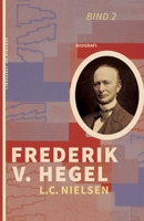 Frederik V. Hegel. Bind 2 8726318970 Book Cover