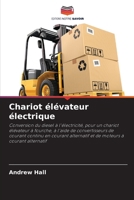 Chariot élévateur électrique (French Edition) 6208281776 Book Cover