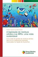 A legislação de resíduos sólidos e as MPEs: uma visão sustentável 6139650348 Book Cover