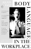 Body Language in the Workplace 0140178155 Book Cover