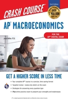 AP® Macroeconomics Crash Course, For the New 2020 Exam, Book + Online 0738612596 Book Cover