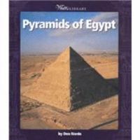 Pyramids of Egypt (Watts Library) 053120359X Book Cover