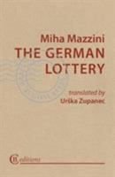 The German Lottery 0956735932 Book Cover