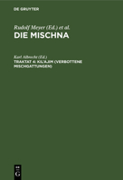 Kilajim: Text, �bersetzung Und Erkl�rung Nebst Einem Textkritischen Anhang, Aus: Die Mischna: Text, �bersetzung Und Ausf�hrliche Erkl�rung; Mit Eingehenden Geschichtlichen Und Sprachlichen Einleitunge 3111181375 Book Cover