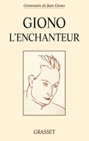 Giono l'enchanteur 2246537215 Book Cover