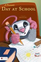 A Possum's Day at School 1615660909 Book Cover