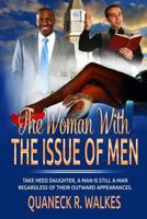 The Woman With THE ISSUE OF MEN 1725905183 Book Cover