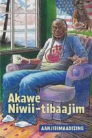 Akawe Niwii-tibaajim 1681341794 Book Cover