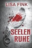 Seelen Ruhe: Der erste Fall für Lena und Sander (German Edition) B0FM3SKRXF Book Cover