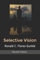 Selective Vision: Recent Poetry B08QDXJMKS Book Cover