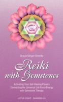 Reiki with Gemstones 0914955292 Book Cover
