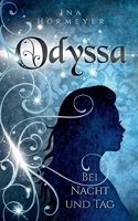 Odyssa: Bei Nacht und Tag 3756841618 Book Cover