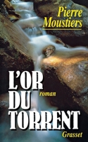 L'or du torrent 2246506018 Book Cover