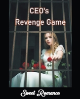 CEO's Revenge Game B0CN8ZM3V8 Book Cover