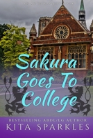 Sakura Goes To College B0B92CFBKC Book Cover