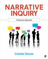 Narrative Inquiry: A Dynamic Approach 1452274487 Book Cover