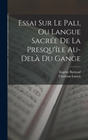 Essai Sur Le Pali, Ou Langue Sacrée De La Presqu'île Au-delà Du Gange 1019313161 Book Cover