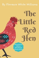 "The Little Red Hen" An Old English Folk Tale 1512125121 Book Cover