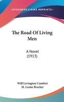 The Road Of Living Men: A Novel 110432640X Book Cover