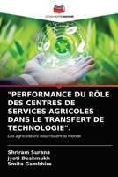 Performance Du Rôle Des Centres de Services Agricoles Dans Le Transfert de Technologie. 6203653101 Book Cover