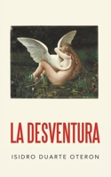 La Desventura 1506532756 Book Cover