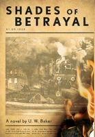 Shades of Betrayal 1039114288 Book Cover