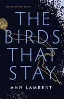 The Birds That Stay 1772600911 Book Cover