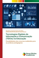 Tecnologias Digitais da Informação e Comunicação (TDCIs) na Educação 6209140165 Book Cover