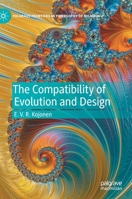 The Compatibility of Evolution and Design 3030696820 Book Cover