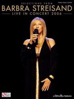 Streisand - Live in Concert 2006 1575609797 Book Cover