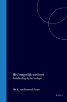 Het burgerlijk wetboek: handleiding bij het college (Dutch Edition) 9004562230 Book Cover