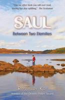 Saul Between Two Eternities 0957525214 Book Cover