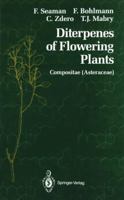 Diterpenes of Flowering Plants: Compositae (Asteraceae) 1461279453 Book Cover