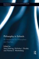 Philosophy in Schools: An Introduction for Philosophers and Teachers 1138942952 Book Cover