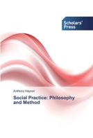 Social Practice: Philosophy and Method 6138840607 Book Cover