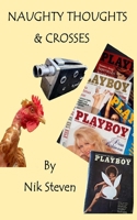 NAUGHTY THOUGHTS & CROSSES B0DRGZ3179 Book Cover
