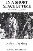 IN A SHORT SPACE OF TIME: The 'White Edition' 1903331013 Book Cover