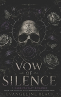 Vow of Silence (Black Vow Syndicate: A Dark Fantasy Romance Series) B0GMBWPKZ1 Book Cover