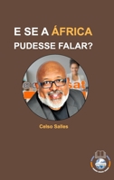 E SE A ÁFRICA PUDESSE FALAR? - Celso Salles 1006598146 Book Cover